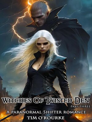 cover image of Witches of Twisted Den (Part Three)